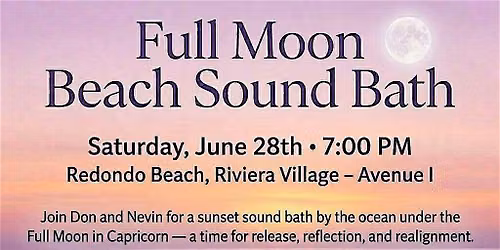 Full Moon Beach Sound Bath \u2014 Release and Realignment