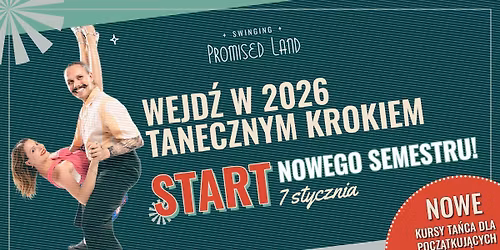 Start nowego semestru w Swinging Promised Land - wejd\u017a w 2026 tanecznym krokiem!