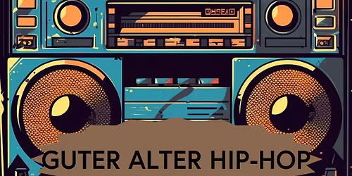GUTER ALTER HIP-HOP mit DJ JJC