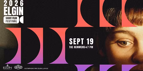 2026 Elgin Short Film Festival