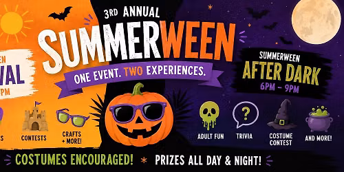 3rd Annual Summerween Party One Event. Two Experiences.
