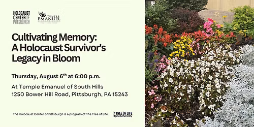 Cultivating Memory: A Holocaust Survivor's Legacy in Bloom