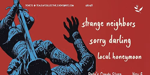 Strange Neighbor \/ Sorry Darling \/ Local Honeymoon