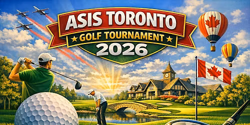 ASIS Toronto Chapter Annual Golf Tournament 2026