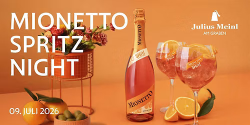 Mionetto Spritz Night \u2013 Julius Meinl am Graben