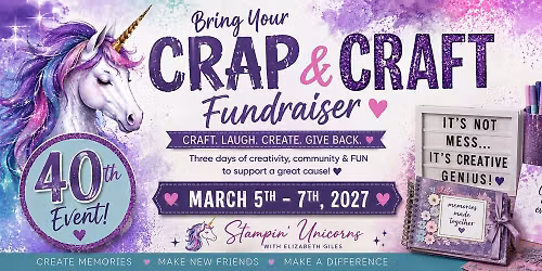 Bring Your Crap & Craft 40th Event- SAVE THE DATE