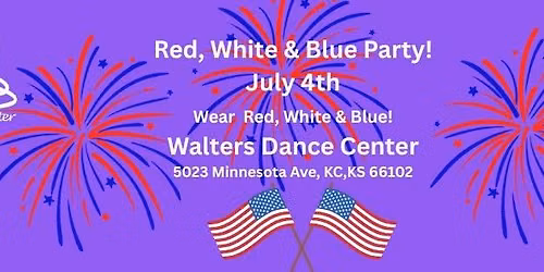 Red, White & Blue Dance on the 4th of July! Wear Red, White & Blue! Rumba Classes at 6:30 PM! 