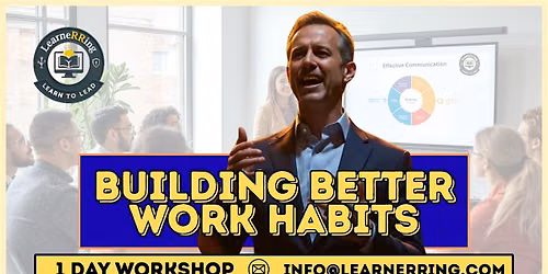 Building Better Work Habits 1-Day Workshop | Oxnard, CA