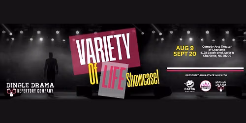 Dingle Drama Repertory Company Presents:  Variety of Life Showcase! 