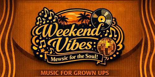 Weekend Vibes