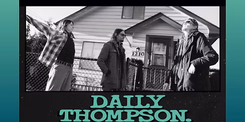 DAILY THOMPSON + Constance Tomb @Subzero 