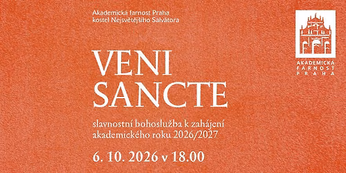Veni Sancte - slavnostn\u00ed bohoslu\u017eba k zah\u00e1jen\u00ed akademick\u00e9ho roku 2026\/2027