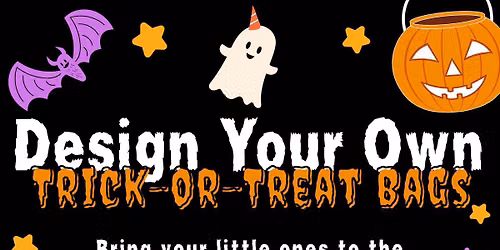 Ages 0-17 Design Your Own Trick-or-Treat Bags