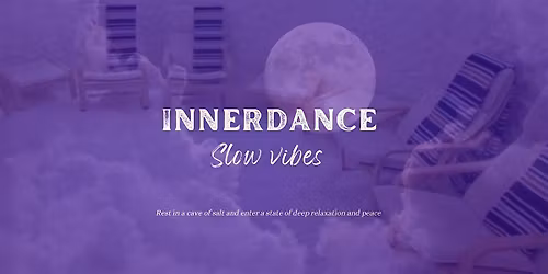 Innerdance - Slow vibes