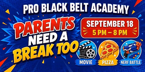 Parents\u2019 Night Out at Pro Black Belt Academy McKinney