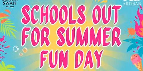 SCHOOLS OUT FUN DAY