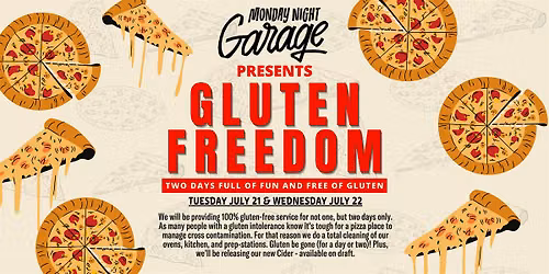 Garage Gluten Freedom:  TWO DAYS of gluten-free wood-fired pizza and beer