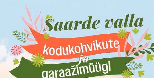 Saarde valla kodukohvikute ja garaa\u017eim\u00fc\u00fcgi p\u00e4ev