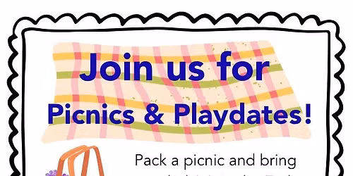 Early Childhood Picnic & Playdates