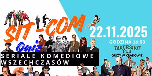 Sit - Com quiz, czyli seriale komediowe wszechczas\u00f3w  w Bikershocie!
