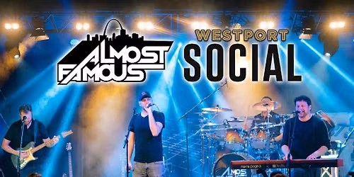 Almost Famous at Westport Social