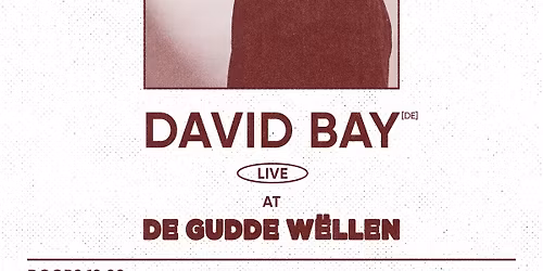 DAVID BAY (DE) at De Gudde W\u00ebllen