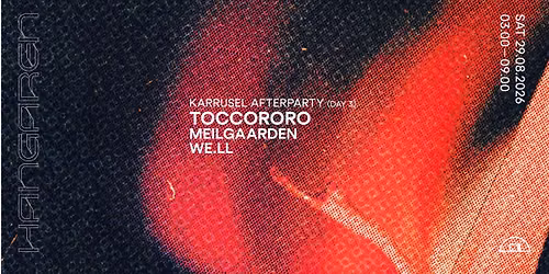 Karrusel Afterparty: TOCCORORO, Meilgaarden, WE.LL