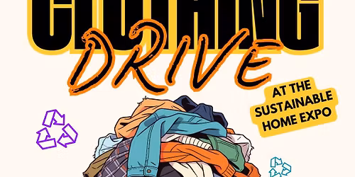Helpsy Clothing Drive at the Sustainable Home Expo