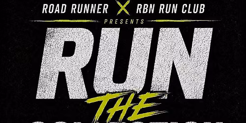 Road Runner x RBN Run Club Presents: Run The Collection