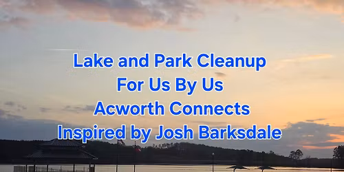 Acworth Lake and Park Cleanup