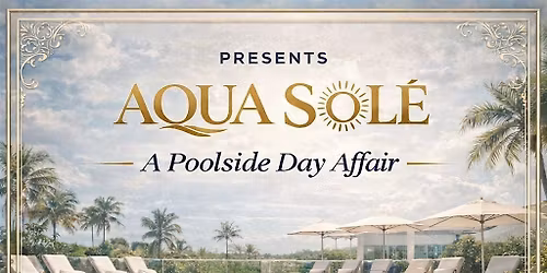 AQUASOLE a poolside day affair
