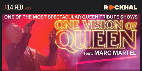 ONE VISION OF QUEEN \u2022 Rockhal, Luxembourg