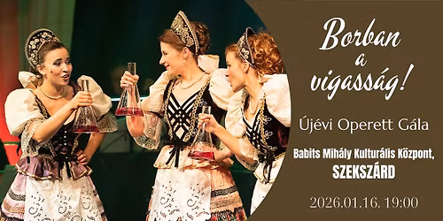 Borban a vigassa\u0301g! U\u0301je\u0301vi Operett Ga\u0301la