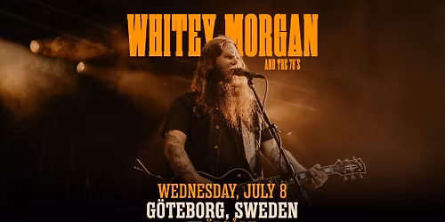 Whitey Morgan & The 78's