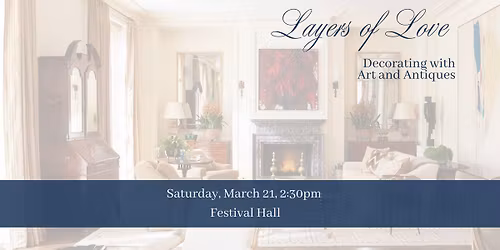 Layers of Love \u2013 Decorating with Art & Antiques