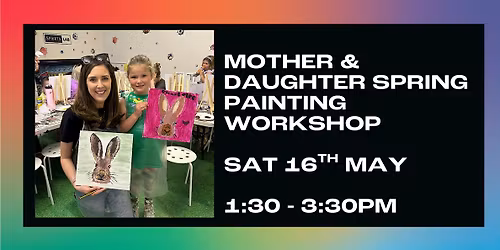 Mother and Daughter, Spring - Themed Painting Class
