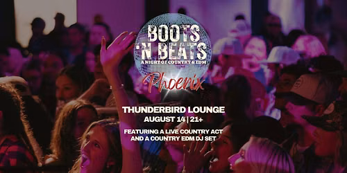 Boots \u2018N Beats - A Night of Country & EDM