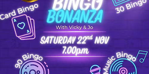Bingo Bonanza. with Vicky & Jo