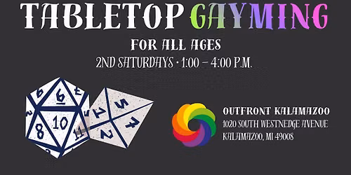 Tabletop Gayming (All Ages!)