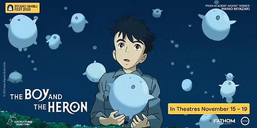 Studio Ghibli Fest 2025 - The Boy and the Heron