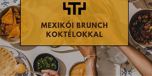 Korl\u00e1tlan Mexik\u00f3i Brunch Kokt\u00e9lokkal