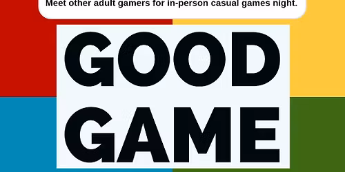 Good Game Board gaming @ The Eagles Club