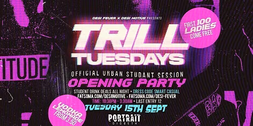 Trill Tuesdays Launch Party || Birminghams Newest Weekly Night || Shots From \u00a33.50 Hosted By Desi Fever X Desi Motive 