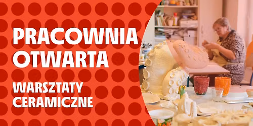 Pracownia otwarta | warsztaty ceramiczne