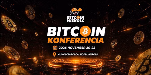 Bitcoin Konferencia Mskolctapolcán