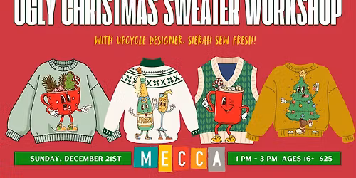 Ugly Christmas Sweater Workshop with Sierah Sew Fresh!