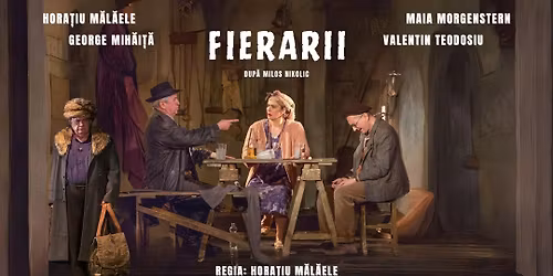 FIERARII \ud83d\udd28 TEATRUL NATIONAL BUCURESTI \ud83d\udd28 15 IUNIE
