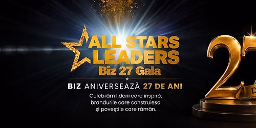 All Stars Leaders - Gala Biz 27 ani