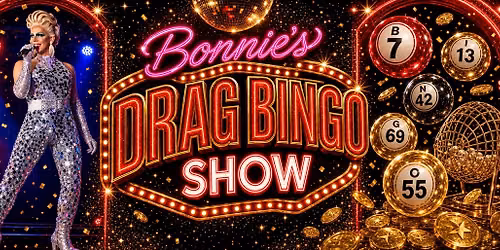 Bonnie\u2019s Drag Bingo Show