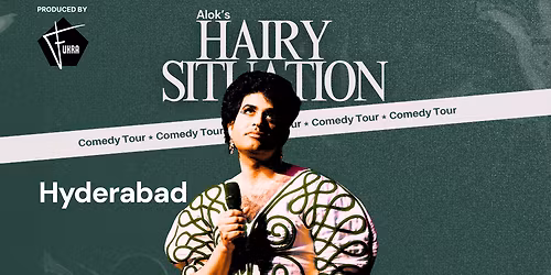 ALOK's Hairy Situation Comedy Tour
